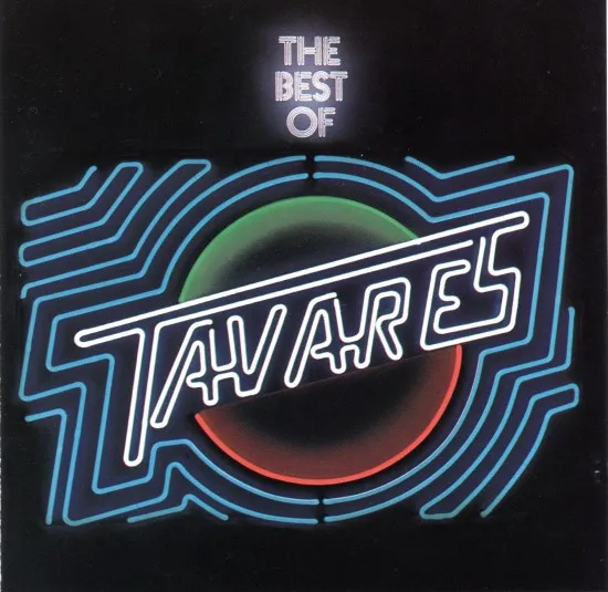 The Best Of Tavares