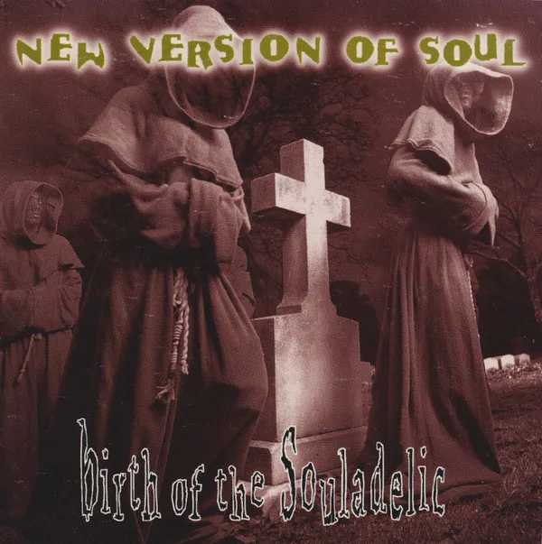 Birth Of The Souladelic