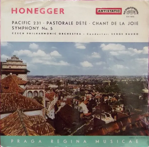 Pacific 231 / Pastorale D’Été / Chant De La Joie / Symphony No. 5