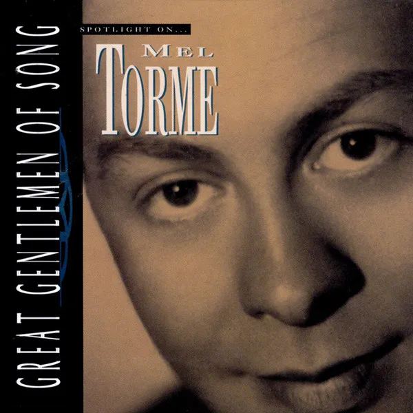 Spotlight On Mel Torme, Great Gentleman Of Song