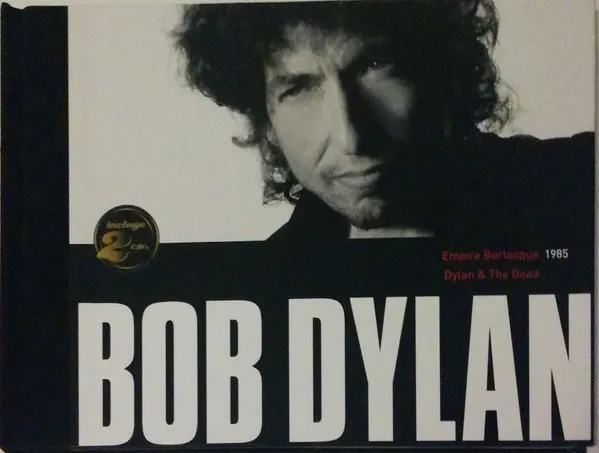 Empire Burlesque / Dylan & The Dead