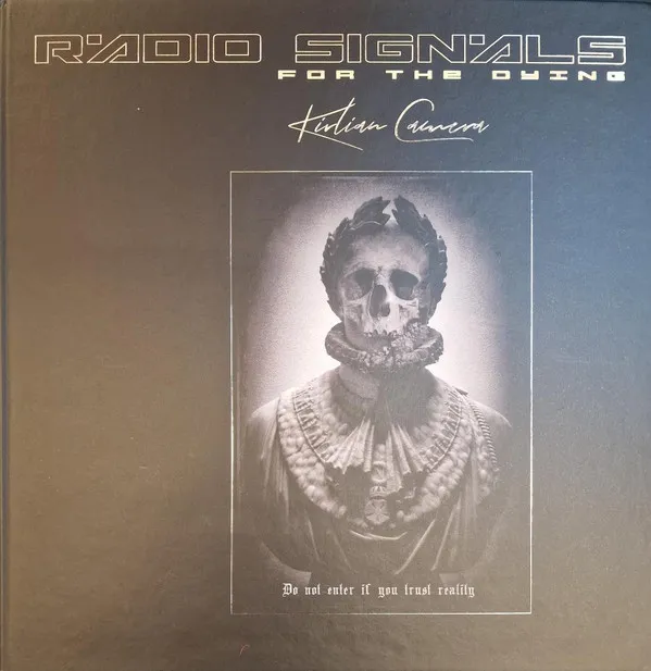 Radio Signals For The Dying