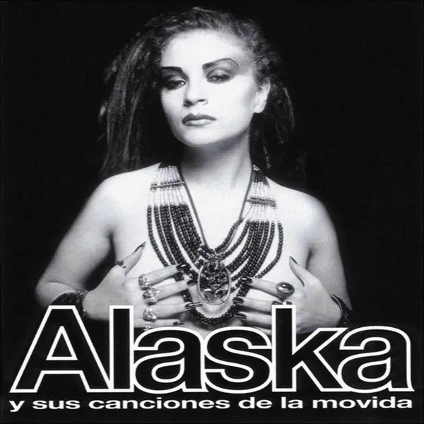 Alaska Y Sus Canciones De La Movida