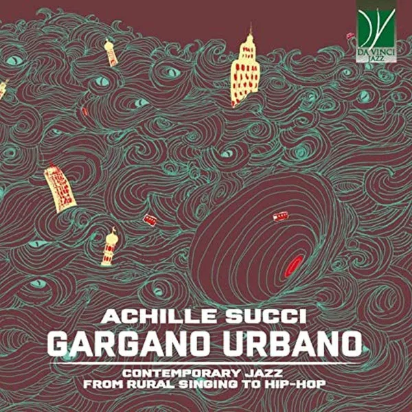 Gargano Urbano - Jazz From Country Song To Hip-Hop