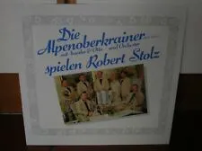 Die Alpenoberkrainer Spielen Robert Stolz