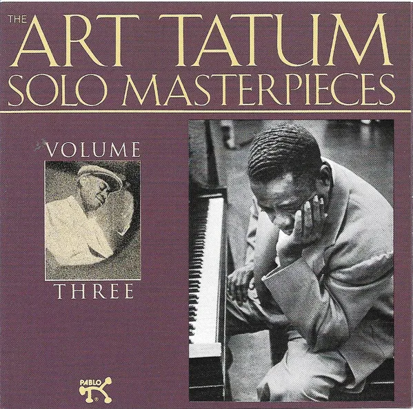 The Art Tatum Solo Masterpieces, Volume Three