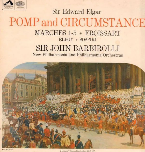 Pomp And Circumstance Marches 1-5 * Froissart * Elegy * Sospiri