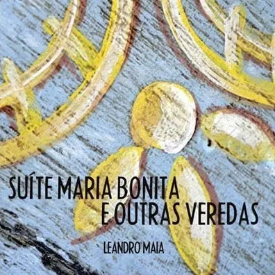 Suíte Maria Bonita E Outras Veredas