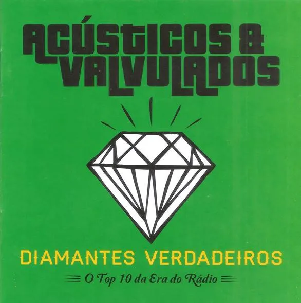 Diamantes Verdadeiros - O Top 10 Da Era Do Rádio