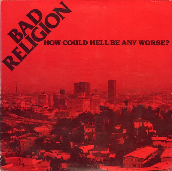 How Could Hell Be Any Worse (Limited Edition) (Black/Red Vinyl)