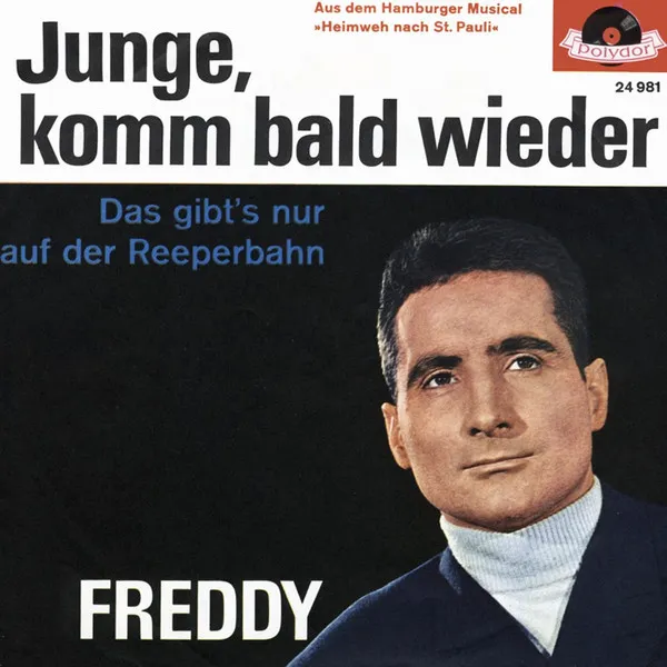 Junge, Komm Bald Wieder