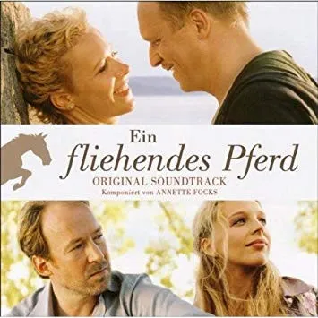 Ein Fliehendes Pferd (Original Soundtrack)