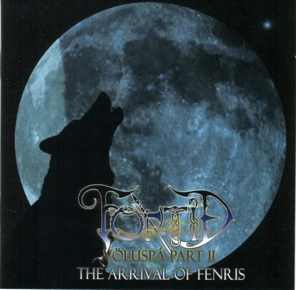 Völuspa Part II: The Arrival Of Fenris