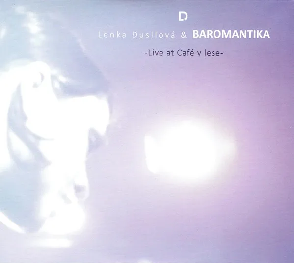 Lenka Dusilová & Baromantika Live at Café v lese