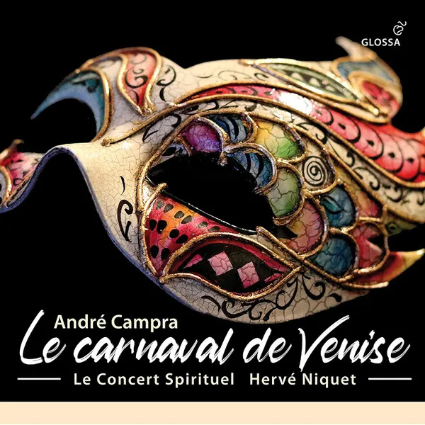 Le Carnaval de Venise (Opéra-Ballet. Paris, 1699)