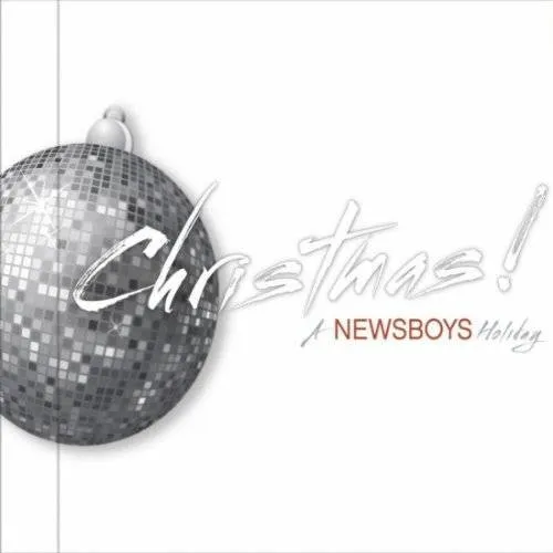 Christmas!  A Newsboys Holiday