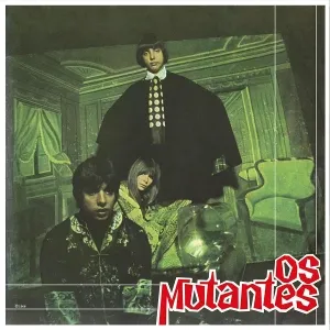Os Mutantes (Limited Edition) (Opaque Light Green Vinyl)