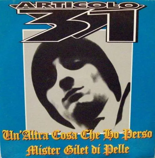 Un'Altra Cosa Che Ho Perso / Mister Gilet Di Pelle