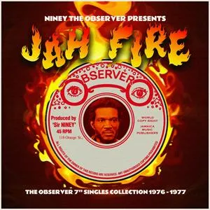 Niney the Observer Presents Jah Fire