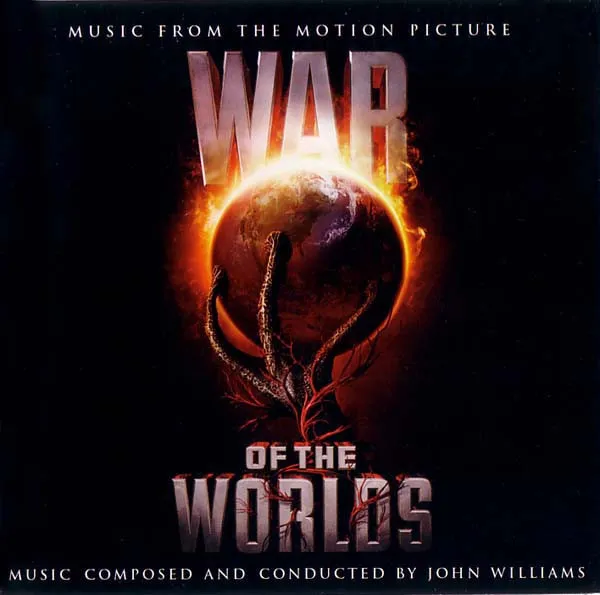 War Of The Worlds (Music From The Motion Picture)