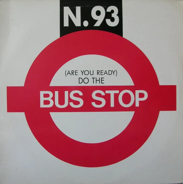 (Are You Ready) Do The Bus Stop