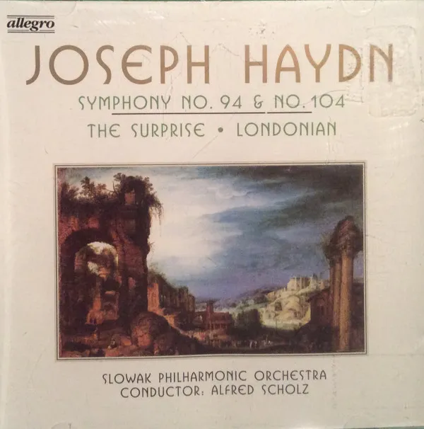 Symphony No. 94 In G Major "The Surprise" / Symphony No. 104 In D Major "Londonian"
