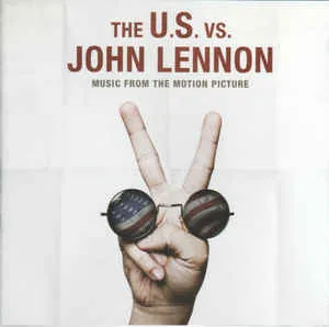 The U.S. Vs. John Lennon (Music From The Motion Picture)