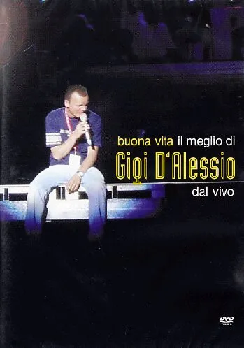 Buona Vita (Il Meglio Di Gigi D'Alessio Dal Vivo)