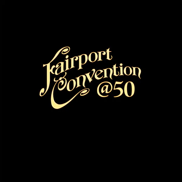 Fairport Convention @50