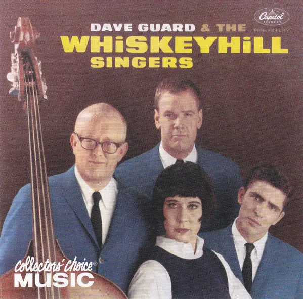 Dave Guard & The Whiskeyhill Singers