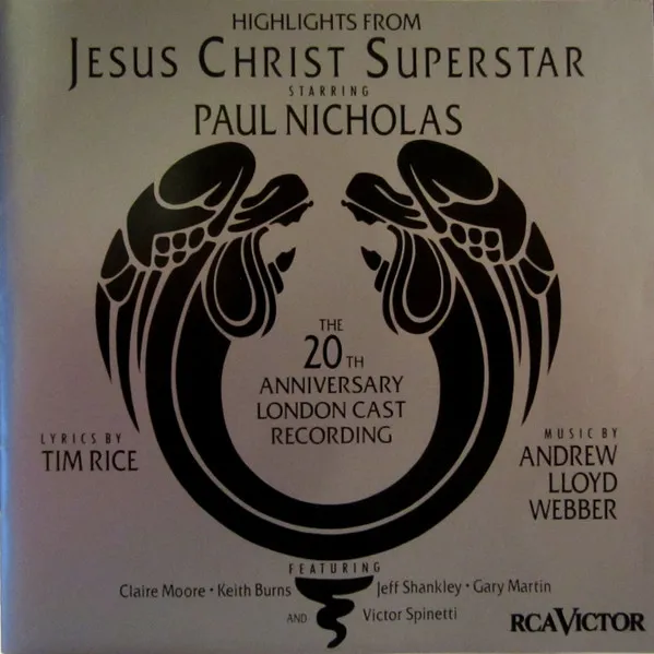 Jesus Christ Superstar - Highlights From The 20th Anniversary London Cast Recording