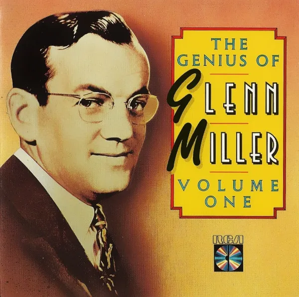 The Genius Of Glenn Miller - Volume One