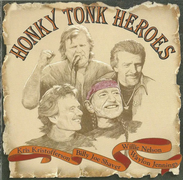 Honky Tonk Heroes