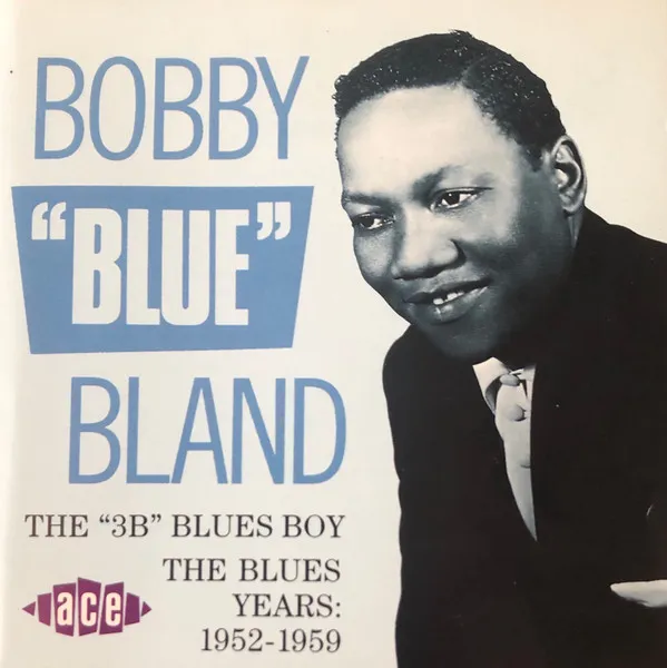 The “3B” Blues Boy. The Blues Years: 1952–1959
