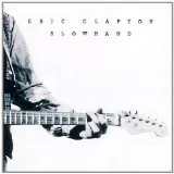 Slowhand (2012 Remastered)