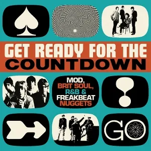 Get Ready For the Countdown - Mod, Brit Soul, R&B & Freakbeat Nugget
