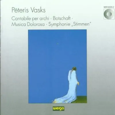 Cantabile Per Archi · Botschaft · Musica Dolorosa · Symphonie „Stimmen”