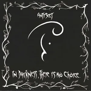 In Darkness, There is No Choice
