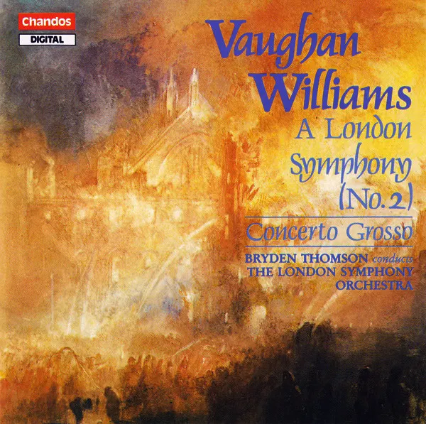 A London Symphony (No.2) / Concerto Grosso