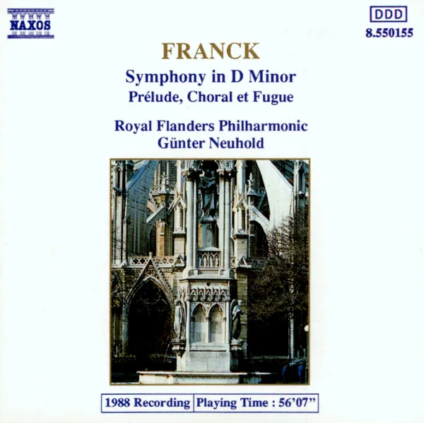 Symphony In D Minor / Prélude, Choral Et Fugue