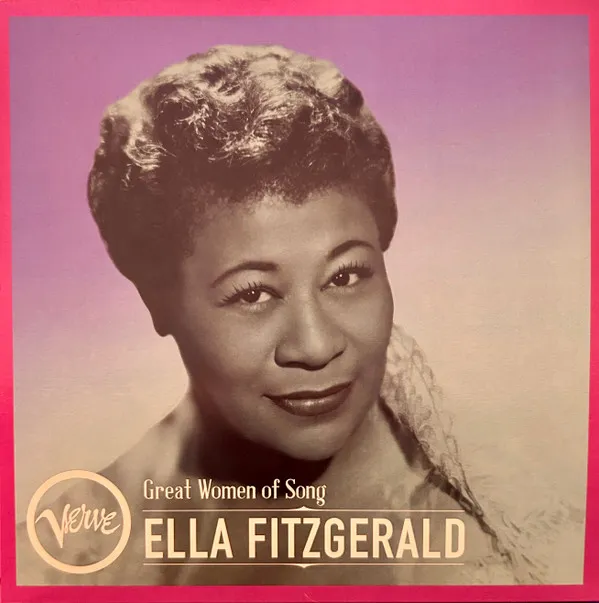 Great Women Of Song:  Ella Fitzgerald