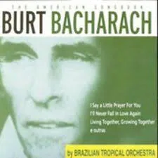 The  American Songbook: Burt Bacharach