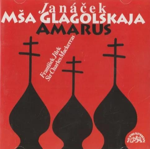 Janáček : Glagolská mše, Amarus