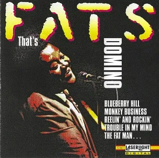 That's Fats Domino