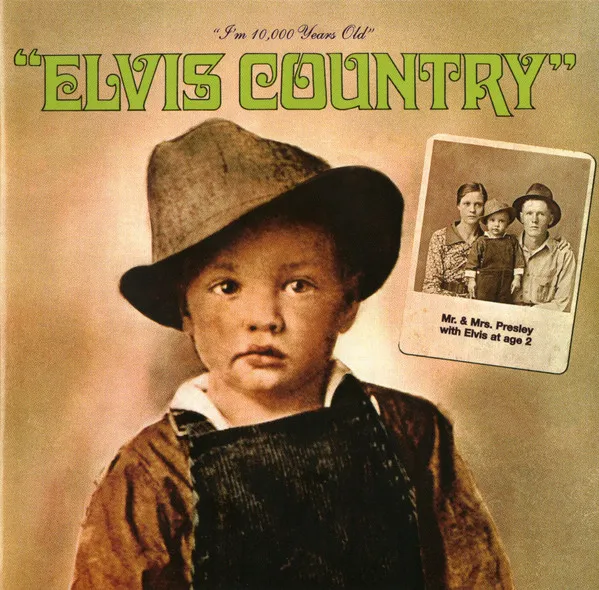 Elvis Country (I'm 10,000 Years Old)