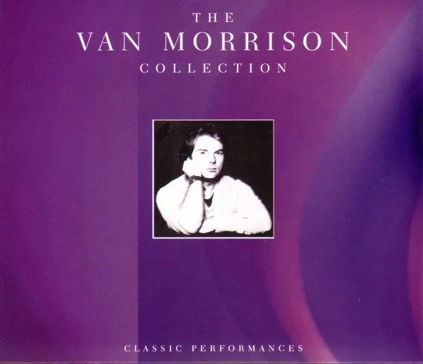 The Van Morrison Collection - Classic Performances