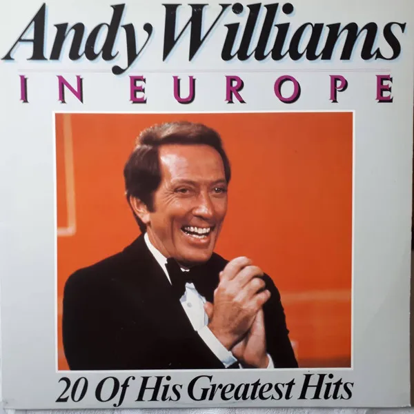 Andy Williams In Europe - 20 Of His Greatest Hits