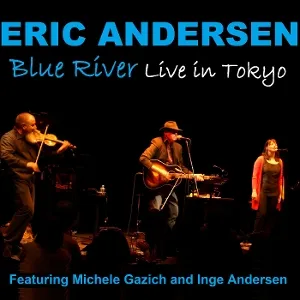 Blue River: Live In Tokyo (40th Anniversary Concert)