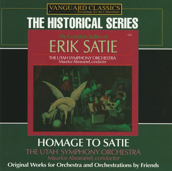 The Complete Ballets Of Erik Satie / Homage To Satie
