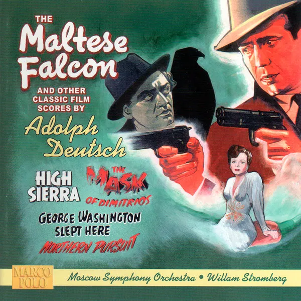 The Maltese Falcon And Other Classic Film Scores